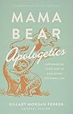 Mama Bear Apologetics™: Empowering Your Kids to Challenge Cultural Lies | Amazon (US)