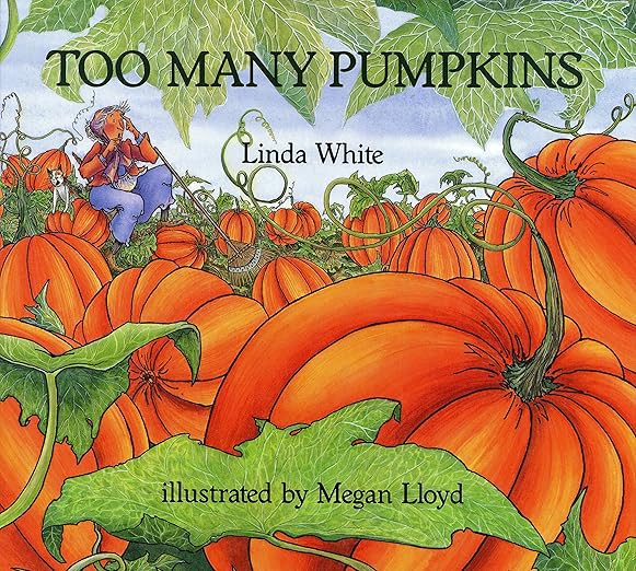 Too Many Pumpkins     Paperback – Picture Book, January 1, 1996 | Amazon (US)
