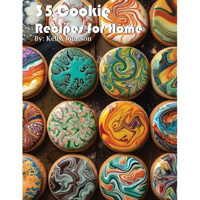 35 Cookie Recipes for Home - by  Kelly Johnson (Paperback) | Target