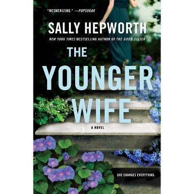 The Younger Wife - by  Sally Hepworth (Paperback) | Target