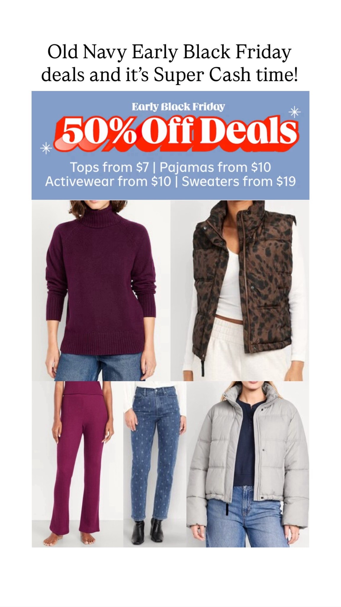 Old Navy Early Black Friday deals and Super Cash time! 

#LTKCyberWeek #LTKFindsUnder50 #LTKSaleAlert