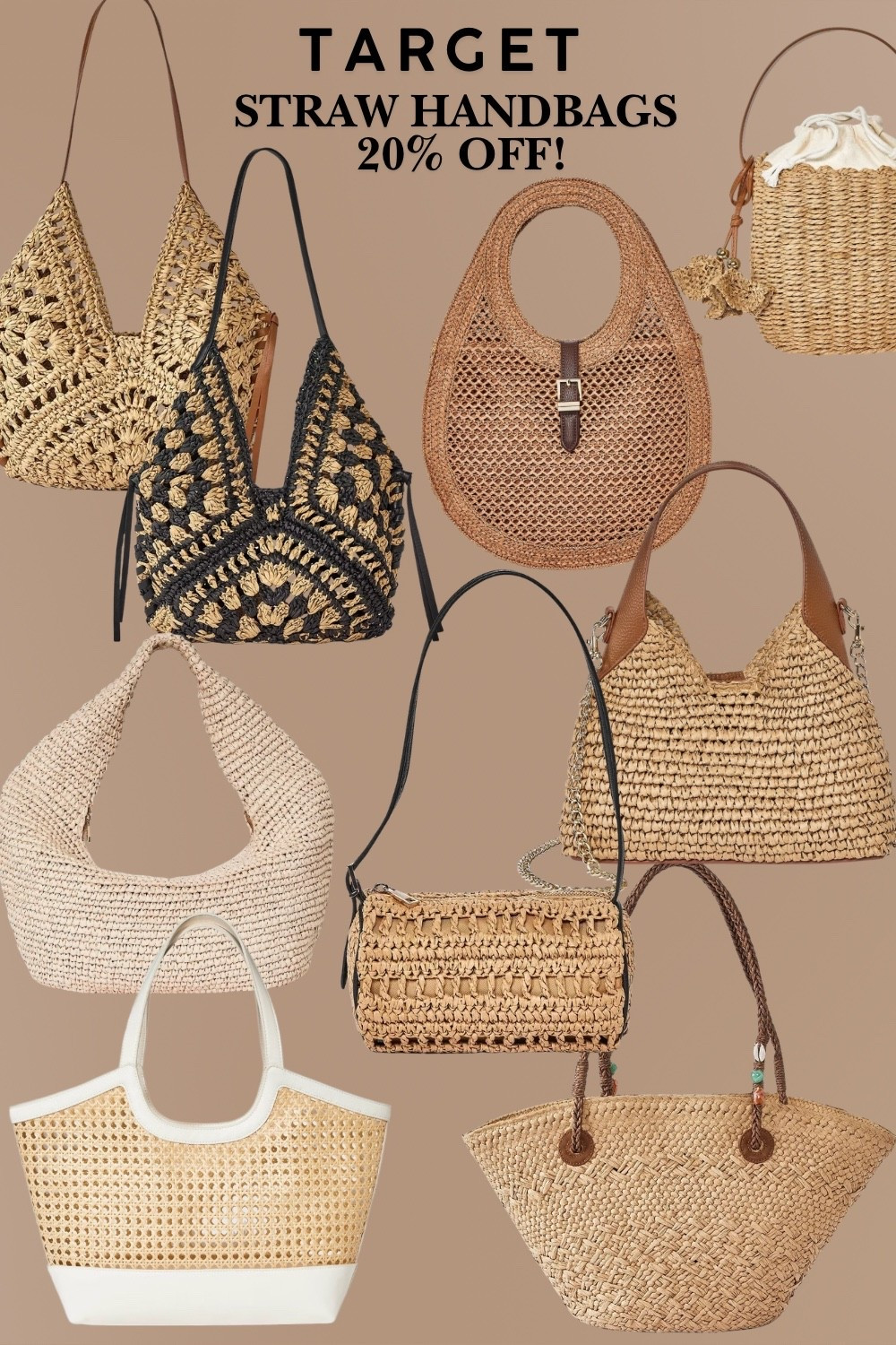 Target 20% off Sale! 🎯🤩
The prettiest summer straw handbags on sale, perfect for any occasion! Even a great last minute Mothers Day Gift Idea! 


#target fashion
#target finds
#target handbag
#shoulder bag
#shoulder purse
#oversized tote 
#straw handbag 
#straw fan tote bag
#raffia purse
#basket tote
#neutral handbag
#vacation handbag
#vacation style
#vacation outfit
#beach handbag 
#straw clutch 
#crescent handbag
#natural handbag
#straw crochet shoulder ba
#straw bucket bag 
#caning crossbody bag 
#scallop woven tote bag 
#xlarge tote bag 
#straw purse 
#honey comb clutch 
#the look for less
#affordable handbag
#affordable fashion 
#designer look alike
#fashion inspo
#trending accessories 
#ootd

#LTKSaleAlert #LTKootd #LTKMothersDay