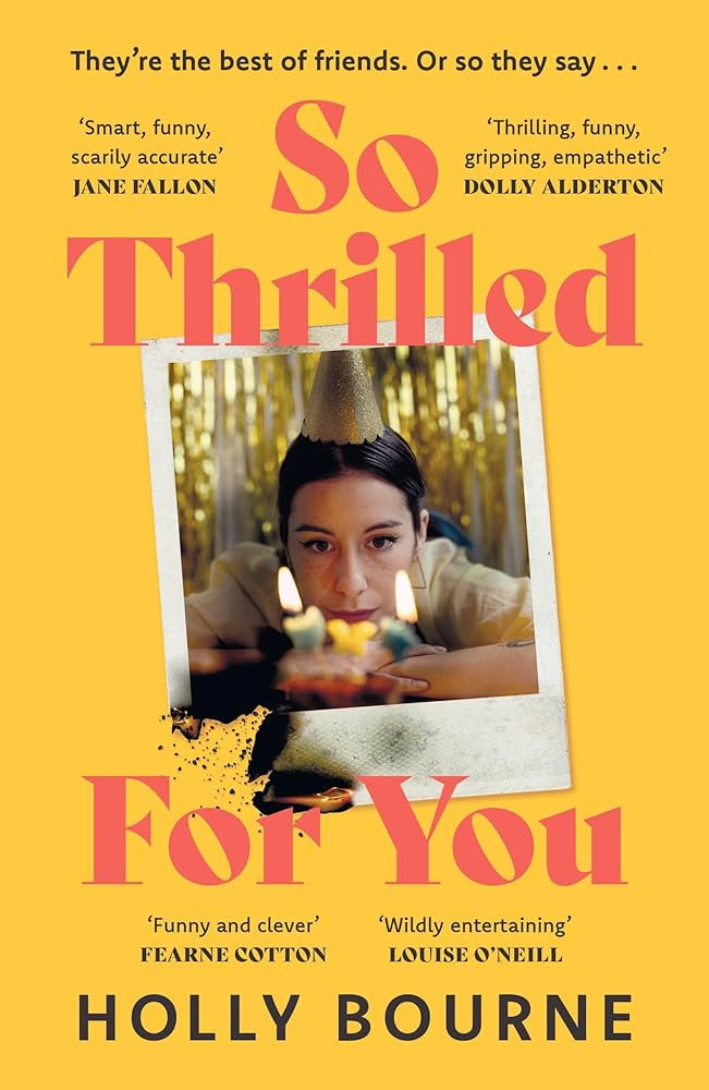 So Thrilled For You: the conversation-starting, smart, funny new book club novel from the bestsel... | Amazon (UK)