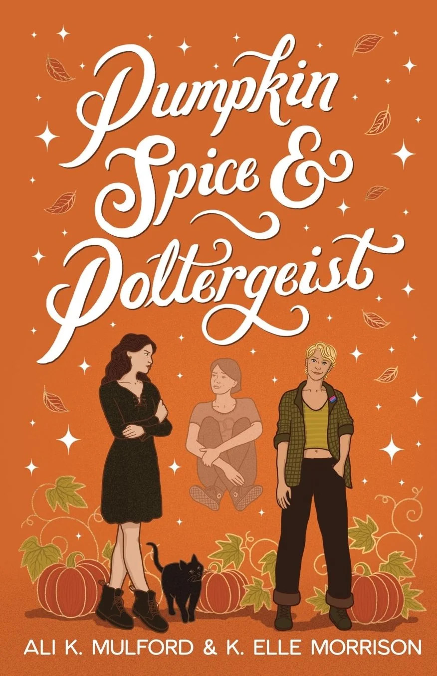 Pumpkin Spice and Poltergeist: A cozy sapphic paranormal rom-com | Barnes & Noble
