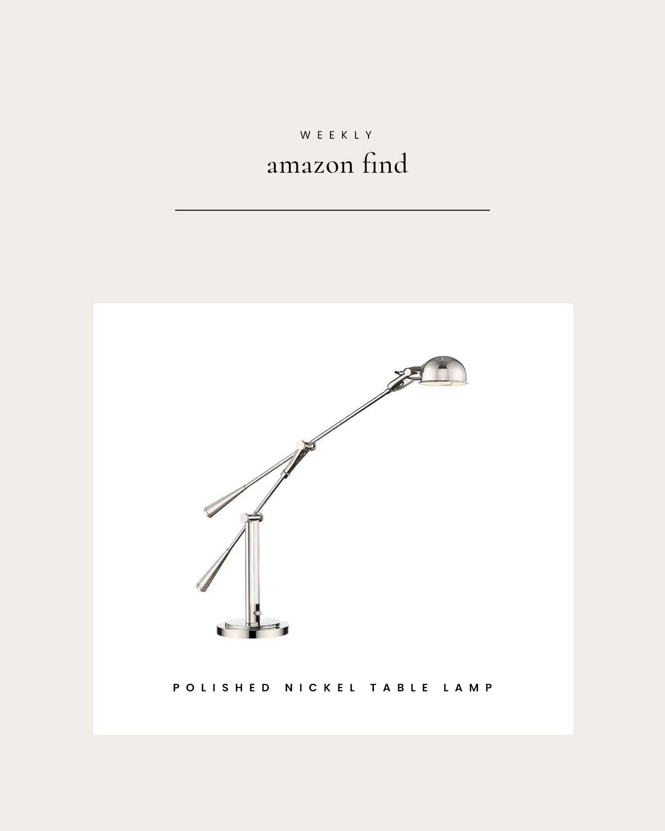 Weekly Amazon Find : Polished Nickel Table Lamp 

 

#LTKHome