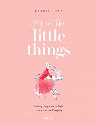 Joy in the Little Things: Finding Happiness in Style, Home, and the Everyday | Amazon (US)