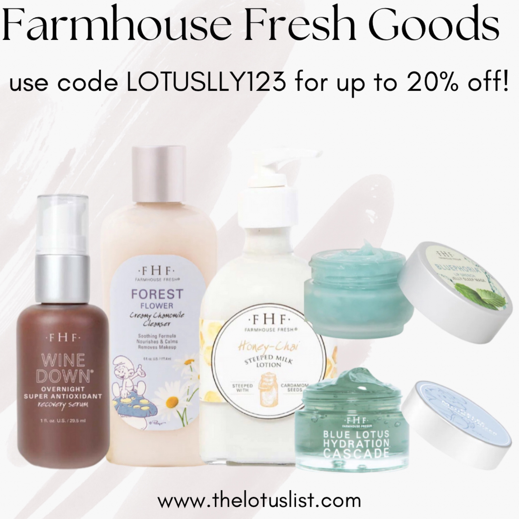 Farmhouse Fresh Goods - use code LOTUSLLY123 for up to 20% off!

Ltkfindsunder100 / ltkfindsunder50 / LTKstyletip / LTKtravel / farmhouse fresh goods / farmhouse fresh / skincare / moisturizer / moisturizers / beauty / makeup / makeup and skincare / self care / body lotion / body butter / body cream / serum / serums / facial serum / facial serums / lip mask / lip masks / facial moisturizer / skincare serum / sale / sale alert / skincare sale / code / discount code / discount codes 

#LTKSeasonal #LTKbeauty #LTKsalealert