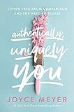Authentically, Uniquely You: Living Free from Comparison and the Need to Please | Amazon (US)