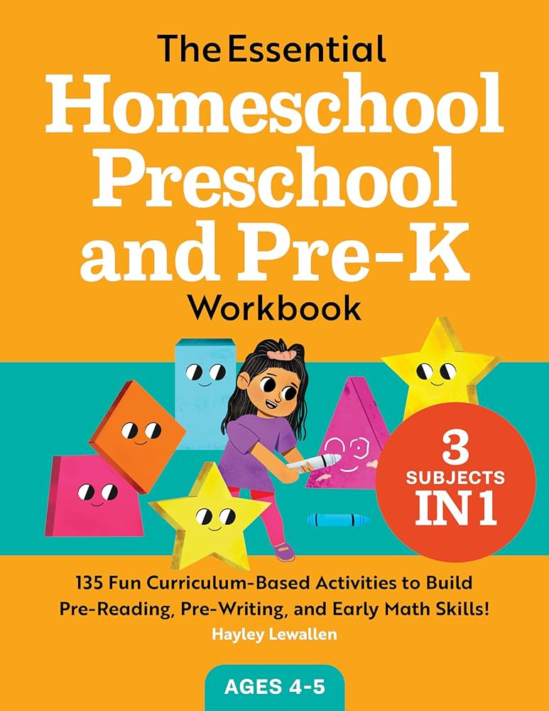 The Essential Homeschool Preschool and Pre-K Workbook: 135 Fun Curriculum-Based Activities to Bui... | Amazon (US)