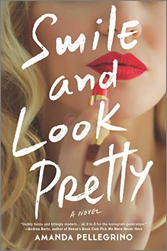 Smile and Look Pretty: A Novel     Kindle Edition | Amazon (US)