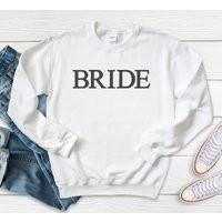 Embroidered Bride Sweatshirt - Gift For Bride, Honeymoon Sweatshirt, Wedding Bride To Be, Sweater, Bridal Sweatshirt | Etsy (US)
