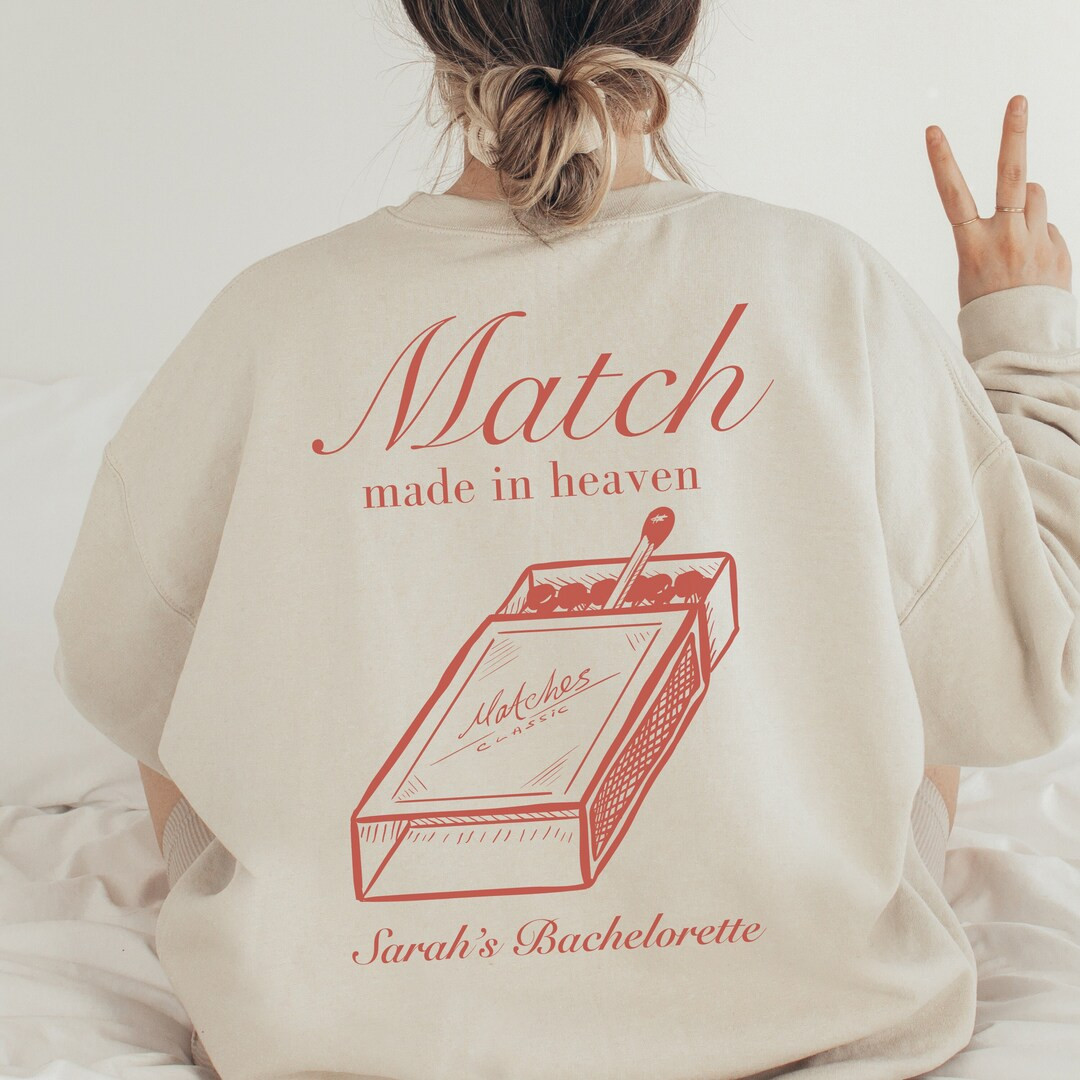 CUSTOM Match Made in Heaven, Personalized Bachelorette Sweatshirt - Etsy | Etsy (US)