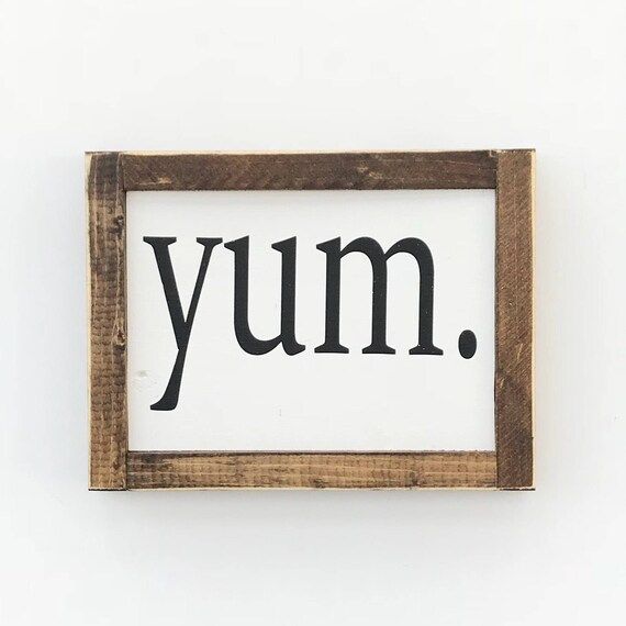 Yum Sign | Kitchen Sign | Farmhouse Sign | Farmhouse Decor | Dining Room Sign | Dining Room Decor | Etsy (US)
