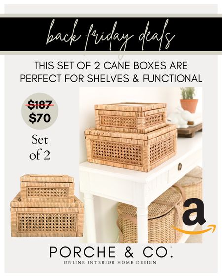 Amazon Prime Black Friday came boxes on a major sale- I have these and LOVE them. Perfect for shelf styling too 🤍 #amazon #boxes #cane #blackfriday

#LTKhome #LTKCyberWeek