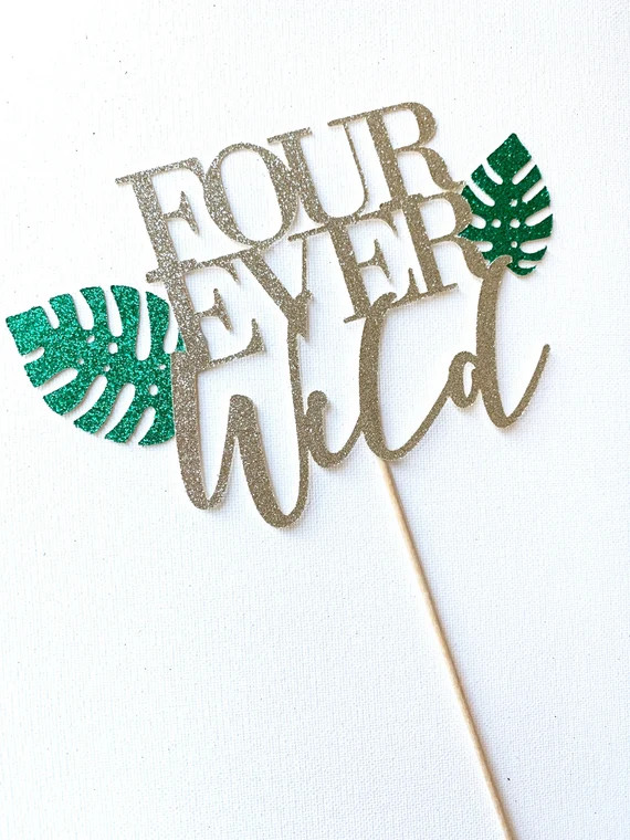 Four Ever Wild Cake Topper Fourth Birthday Cake Topper | Etsy | Etsy (US)