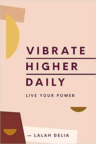 Vibrate Higher Daily: Live Your Power



Hardcover – December 10, 2019 | Amazon (US)