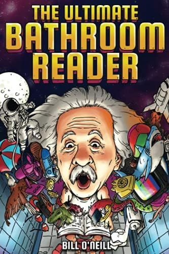 The Ultimate Bathroom Reader: Interesting Stories, Fun Facts and Just Crazy Weird Stuff to Keep Y... | Amazon (US)