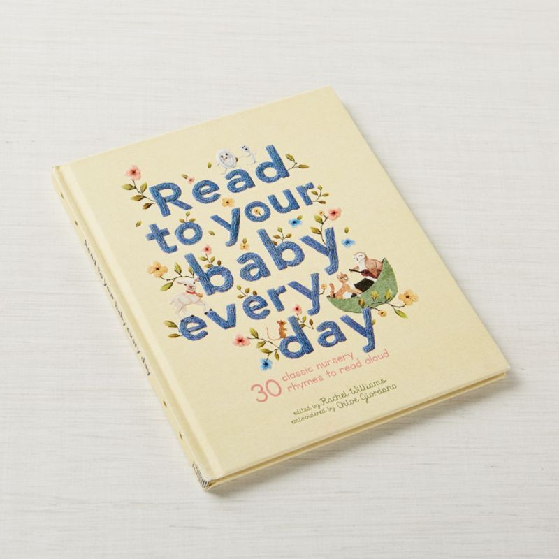 "Read to Your Baby Every Day" Nursery Rhyme Book + Reviews | Crate & Kids | Crate & Barrel