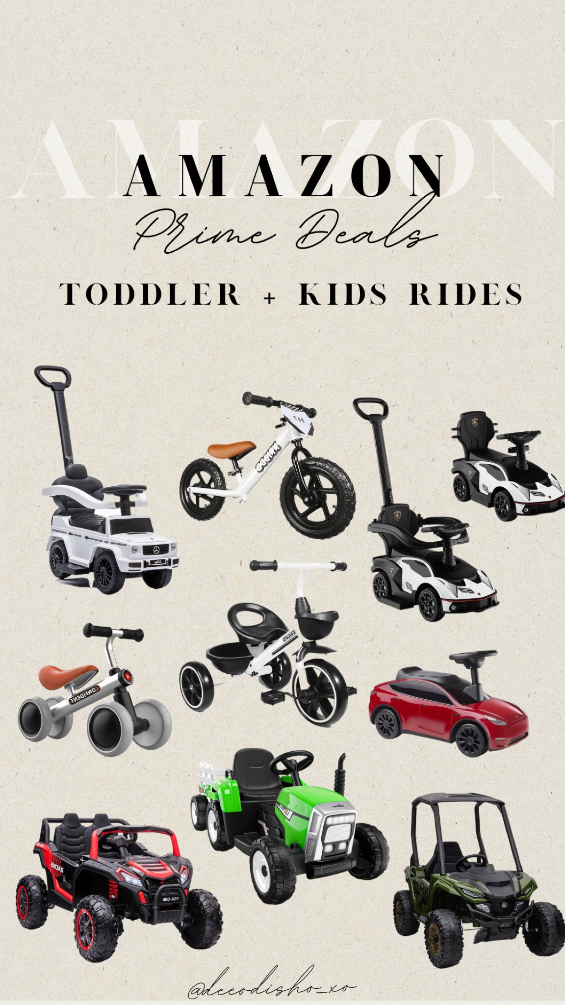 Amazon Prime Deals—Toddler + Kids Ride on cars—the perfect 1st birthday gifts!✨ 

#amazondeals #amazonfinds #amazonrideoncars #amazonmusthaves #amazonritoycars #amazonkids #amazontoddlermusthaves #firstbirthday #firstbirthdaygiftideas #giftideasfortoddlers #giftideasforkids #outdooractivities #firstbirthdaygifts #toycars #rideoncars #electriccars #primedeals #primesale #amazonprimedeals #toddlerfinds #kidsfinds #kidsgiftguide #toddlergiftguide #kidsbalancebike #kidsfourwheeler #giftideasunder100 #giftideasfortoddlers #kidsholidaygifts #toddlerholidaygifts 



#LTKbaby #LTKkids #LTKGiftGuide