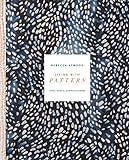 Living with Pattern: Color, Texture, and Print at Home (CLARKSON POTTER) | Amazon (US)