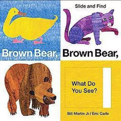 Brown Bear, Brown Bear, What Do You See? Slide & Find by Bill Martin Jr. and Eric Carle (Board Bo... | Target