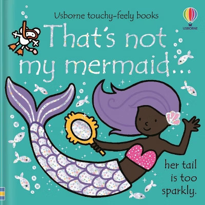 That's Not My Mermaid... - by  Fiona Watt (Board Book) | Target