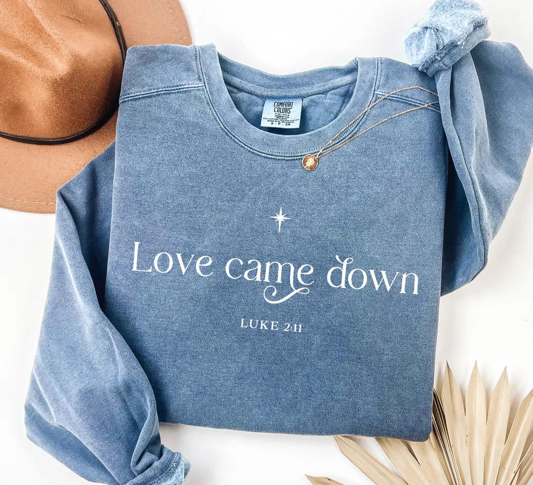 Comfort Colors® Faith Graphic Tee, Love Came Down Nativity Sweatshirt - Etsy | Etsy (US)