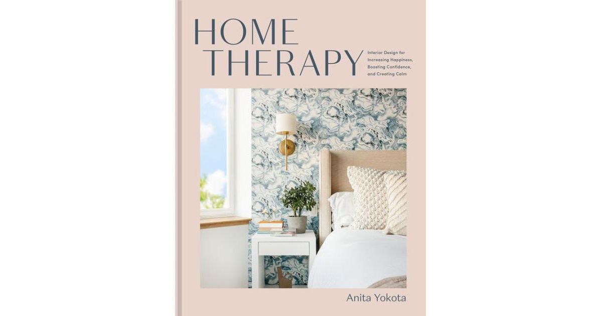 Home Therapy- Interior Design for Increasing Happiness, Boosting Confidence and Creating Calm- An In | Macys (US)