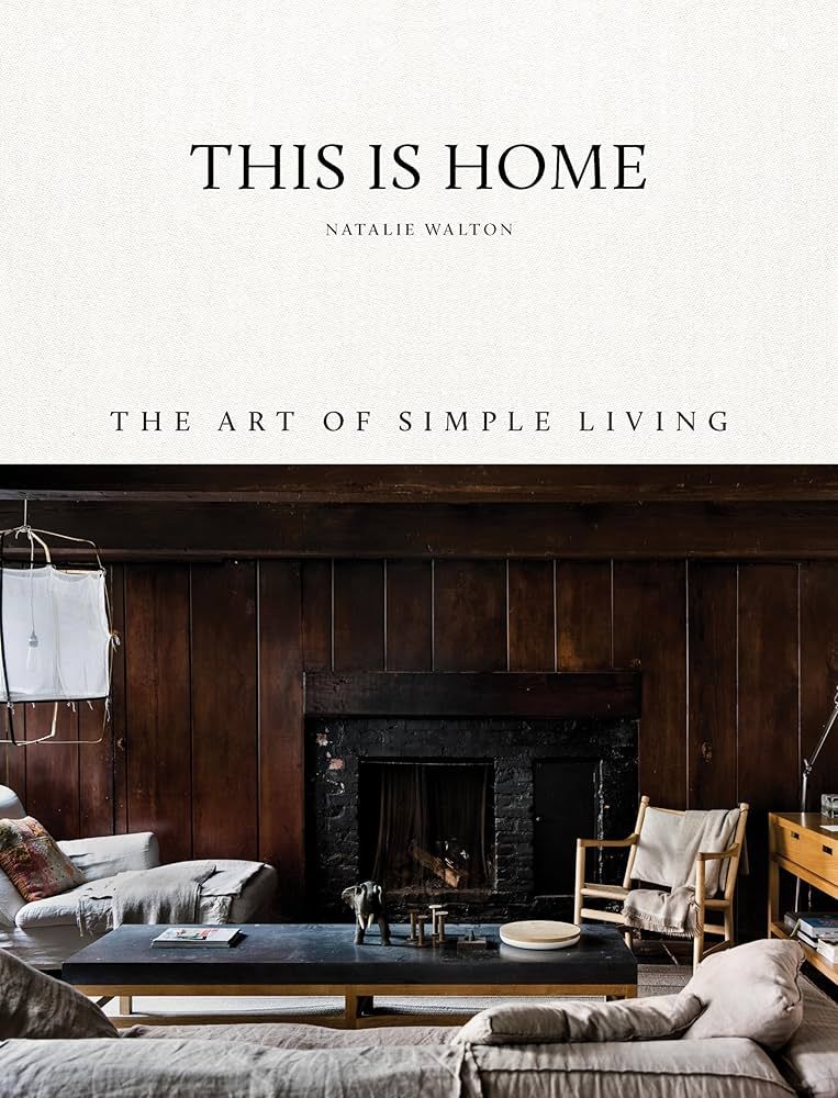 This is Home: The Art of Simple Living | Amazon (US)