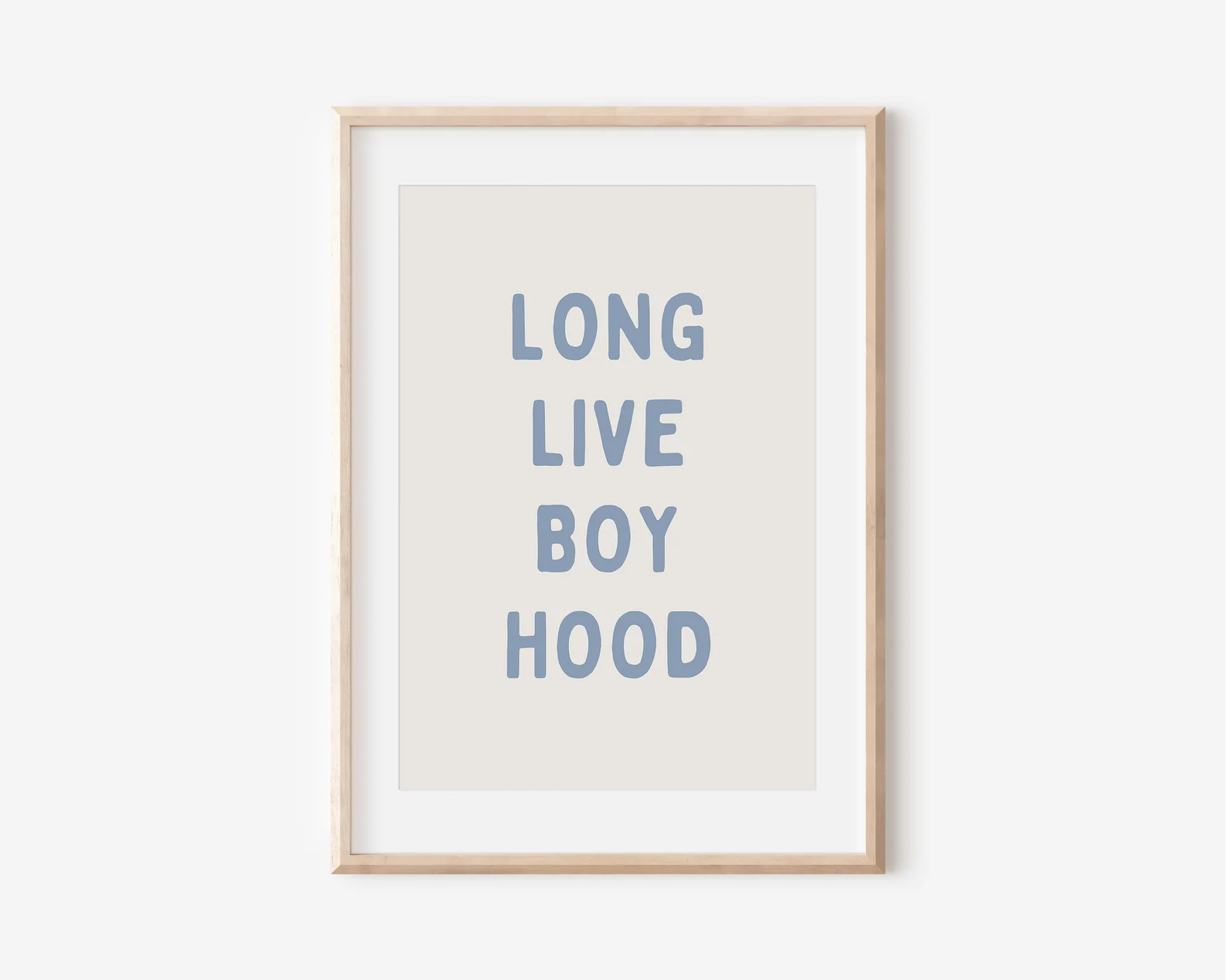 Long Live Boyhood Downloadable Print, Neutral Boy Nursery Decor, Kids Room, Blue Play Room Wall D... | Etsy (US)