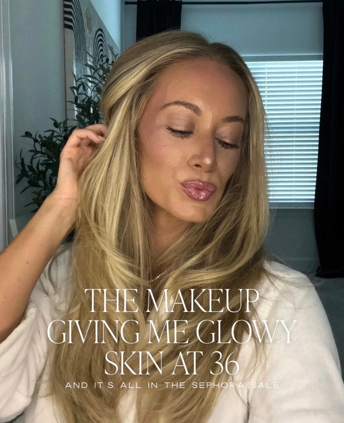 Last chance to shop Sephora sale! Glowing Skin at 36 with this makeup routine! Everything is in the Sephora sale. Use code SPRINGSALE for up to 30% OFF. 

Sephora sale, makeup sale, Sephora savings, spring sale, spring makeup, summer makeup, makeup routine, glowy makeup 


#LTKSaleAlert #LTKBeauty