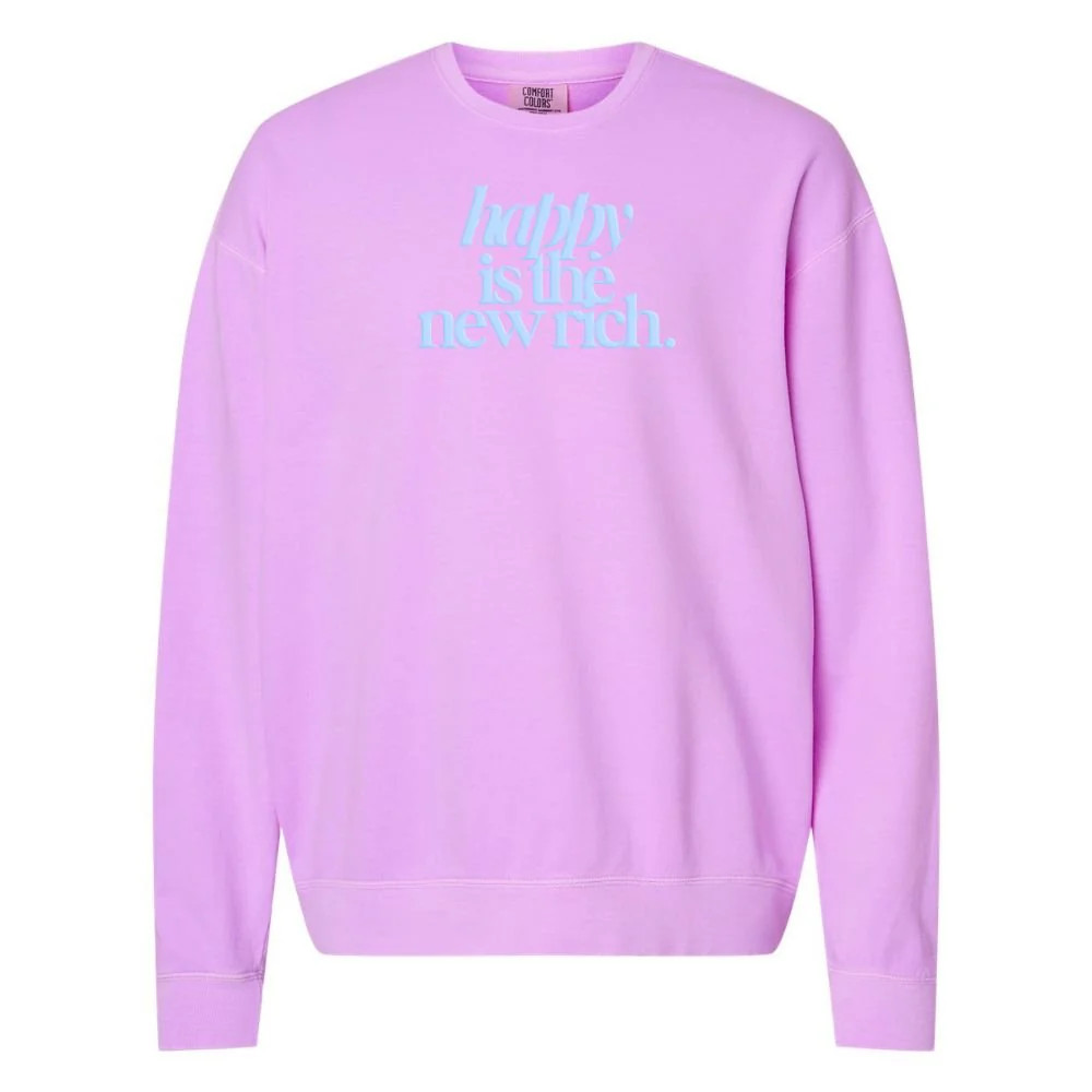 PUFF 'Happy Is The New Rich' Lightweight Sweatshirt | United Monograms