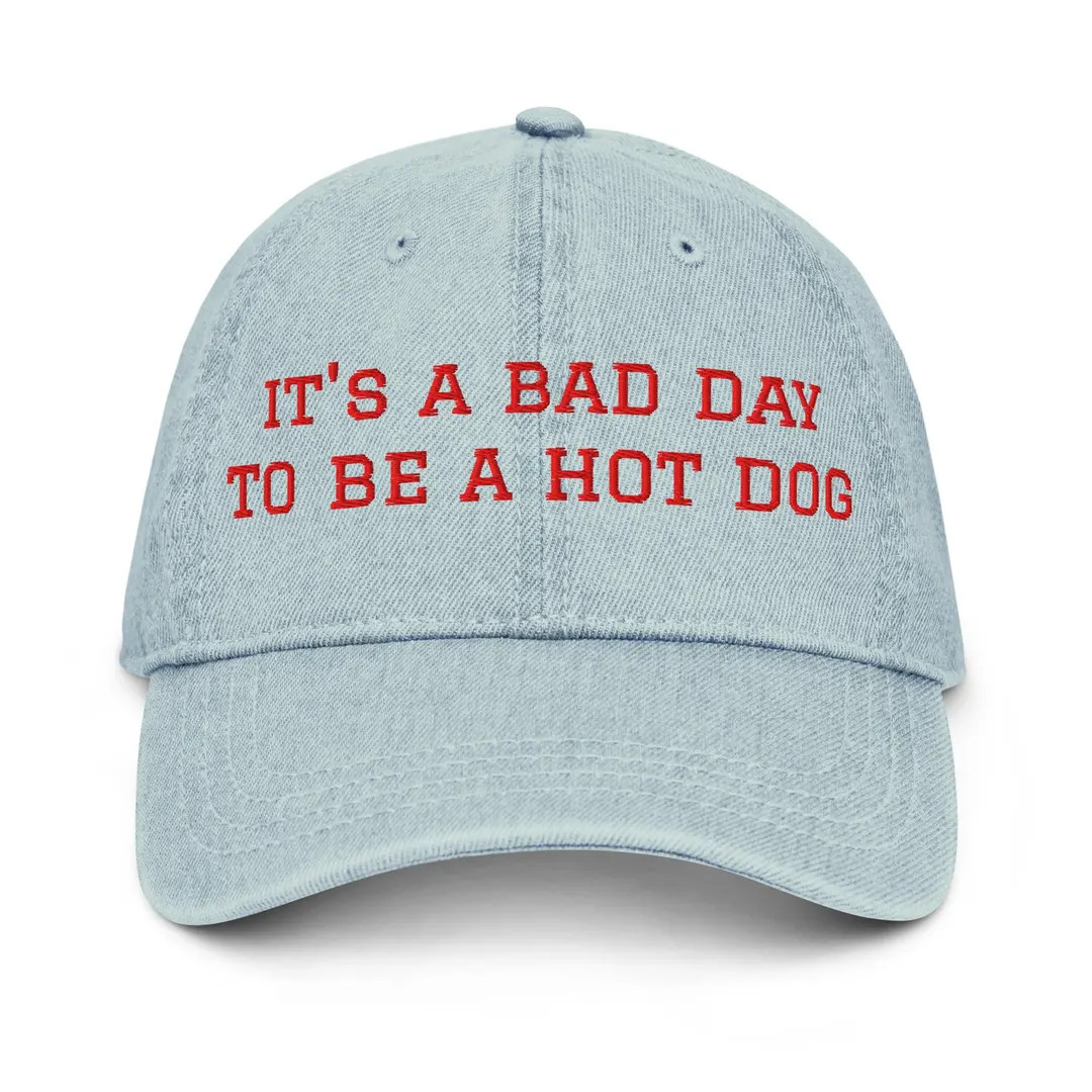 It’s a Bad Day to Be a Hot Dog Hat – Funny Embroidered Denim Baseball Cap, BBQ Dad Hat, Summe... | Etsy (US)