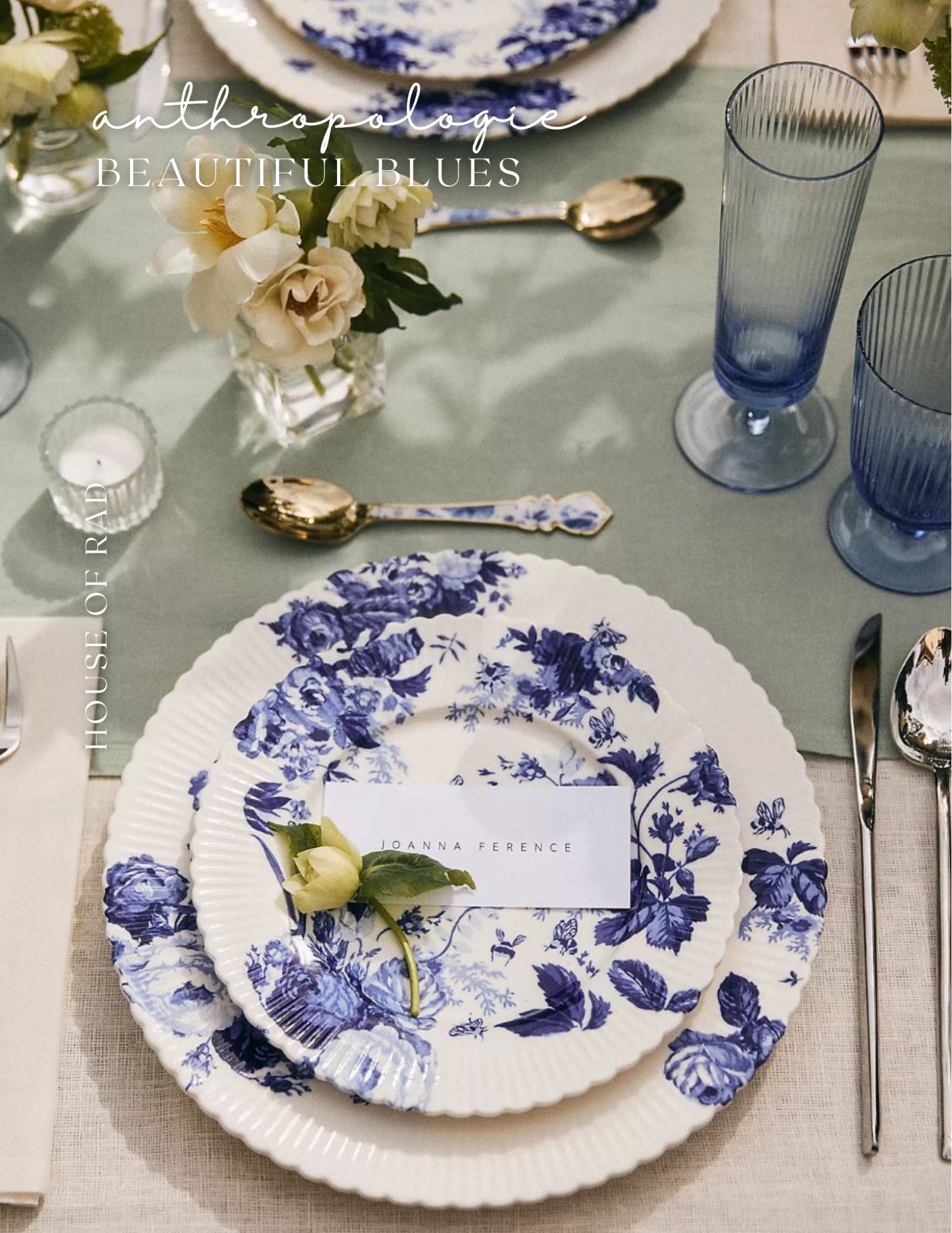 Anthropologie Beautiful Blues
Blue floral plates
Floral dinnerware
Blue home decor
Blue kitchen decor
Blue glasses
Silverware
Flatware
Place setting
Table setting 


#LTKhome #LTKunder100