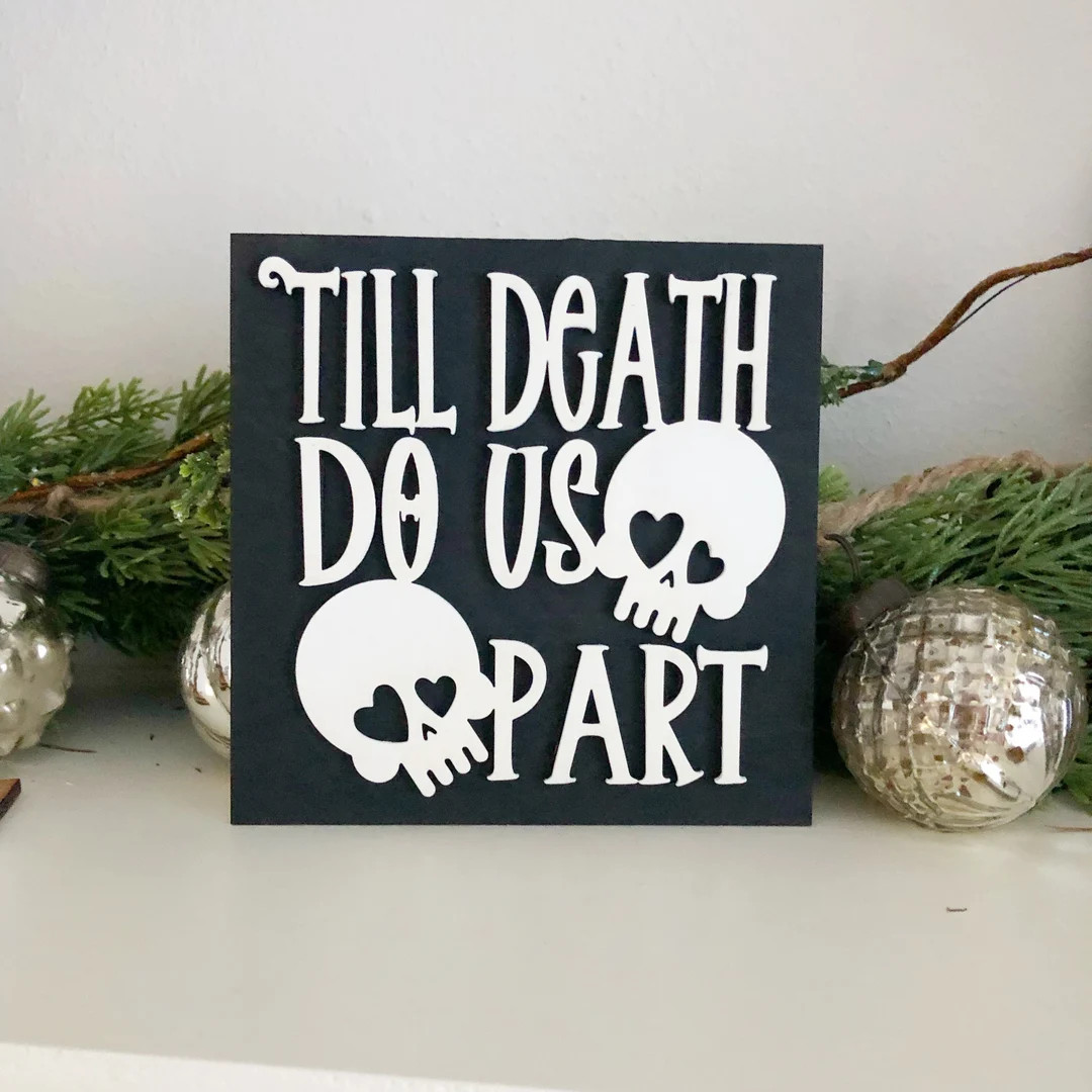 Till death do us part valentines sign, tiered tray decor, Valentine’s Day decor, valloween | Etsy (US)