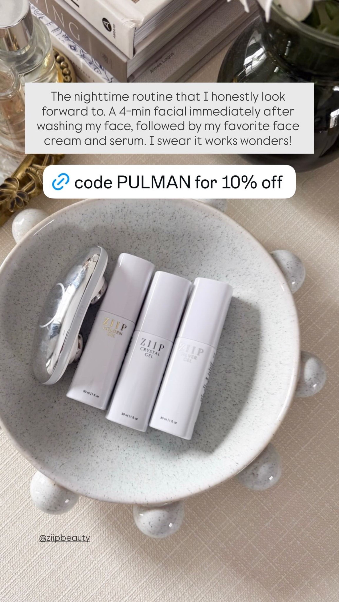 I use my ziip facial toning device almost every day for a few minutes and it’s completely changed my skin! It lifts, tightens and clears your skin using micro and nano currents. 

Use code PULMAN for 10% off! 

#LTKselfcare #LTKmorningroutine #LTKValentine