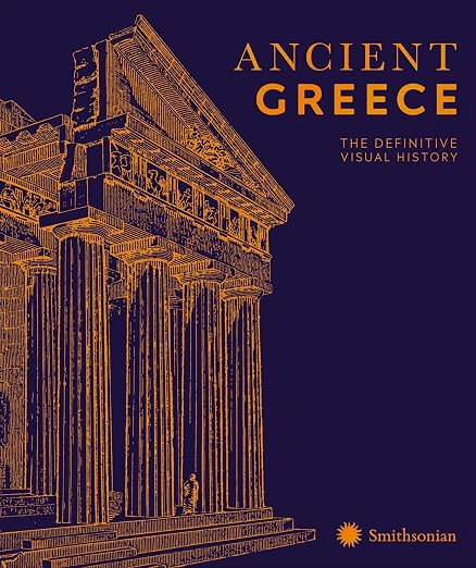 Ancient Greece: The Definitive Visual History (DK Classic History) | Amazon (US)