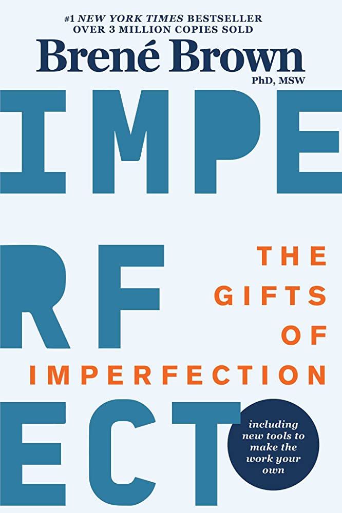 The Gifts of Imperfection: 10th Anniversary Edition: Features a new foreword and brand-new tools | Amazon (US)