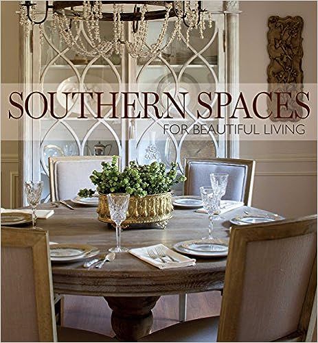 Southern Spaces: For Beautiful Living



Hardcover – September 8, 2016 | Amazon (US)