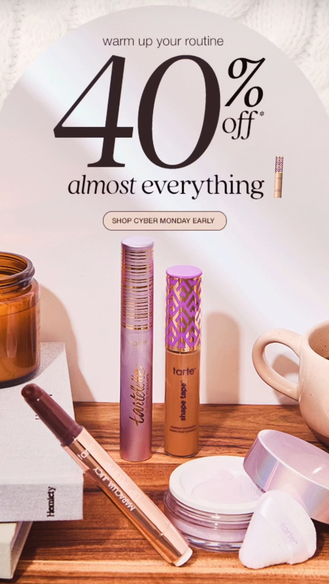 Cyber Monday came early ✨ Almost everything at Tarte is 40% off! Stock up on your favorites before they’re gone.
Use code: CYBER 🛍️

#LTKBeauty #LTKFindsUnder50 #LTKSaleAlert
