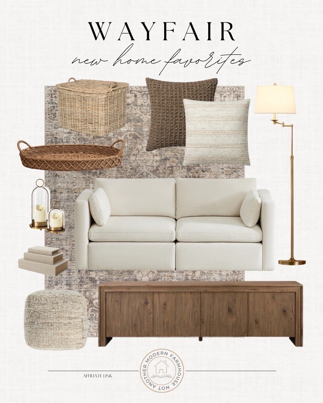 Wayfair new home favorites for a cozy neutral refresh, from woven textures and soft pillows to a classic sofa, warm wood cabinet and timeless lighting. 🤎


Wayfair finds, Wayfair home, new home favorites, living room finds, neutral home decor, cozy living room, woven basket, wicker tray, storage basket, area rug, neutral rug, throw pillows, textured pillows, cream sofa, slipcovered sofa, media cabinet, wood console, floor lamp, brass lamp, candle lanterns, decorative books, woven pouf, neutral home accents, cozy home style, organic modern decor, transitional decor, farmhouse living room, warm neutral decor, home refresh, living room decor

#LTKSaleAlert #LTKHome #LTKSeasonal