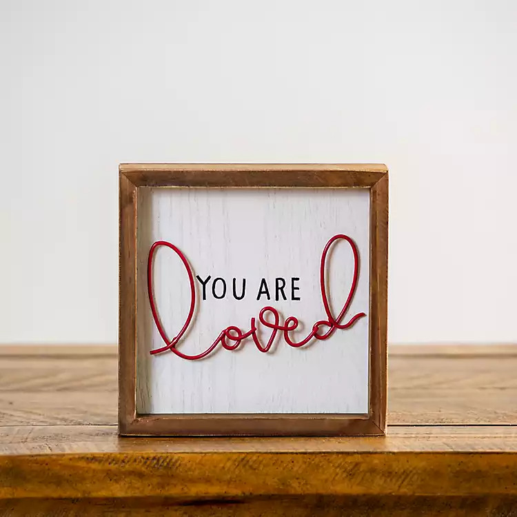 New!You Are Loved Framed Wall Plaque | Kirkland's Home