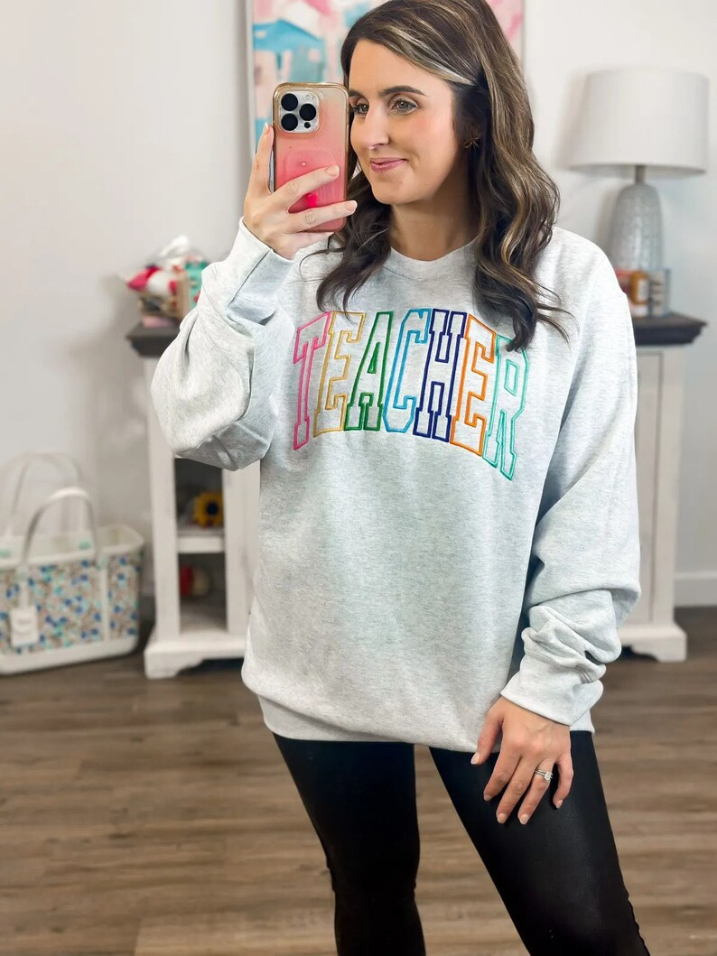 Colorful Embroidered TEACHER Sweatshirt, Teacher Sweatshirt, Teacher Appreciation Gift for Teache... | Etsy (US)