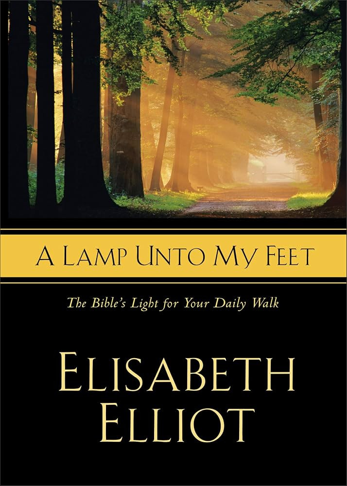 A Lamp Unto My Feet: The Bible's Light For Your Daily Walk | Amazon (US)