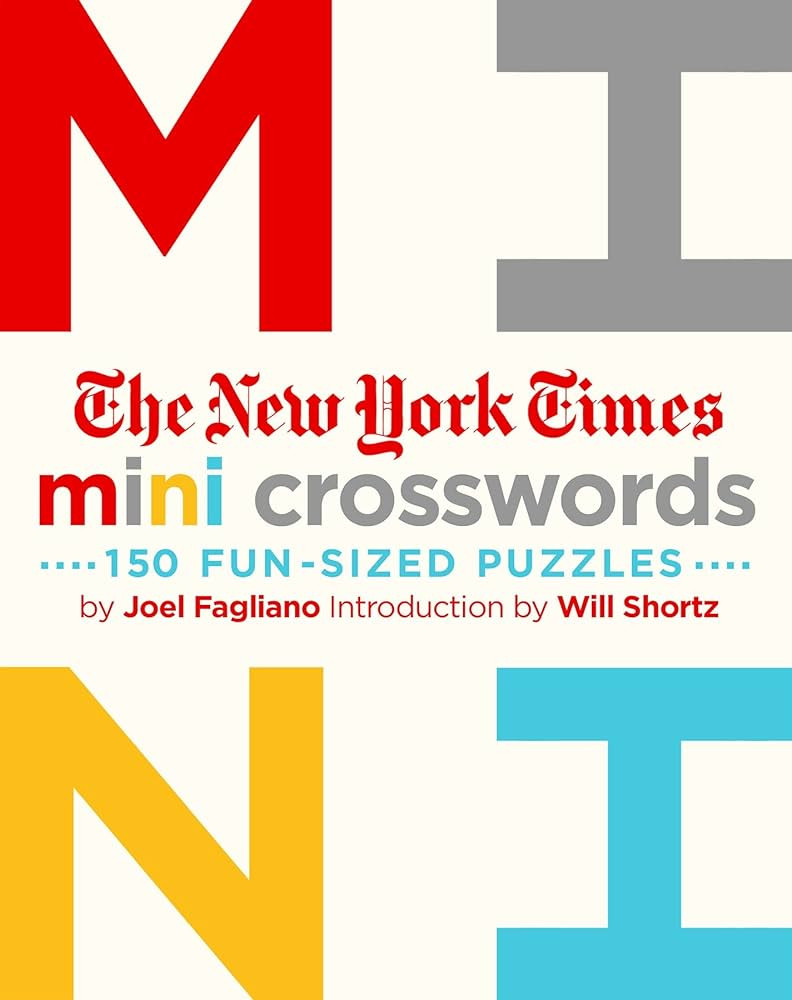 The New York Times Mini Crosswords, Volume 1: 150 Easy Fun-Sized Puzzles | Amazon (US)