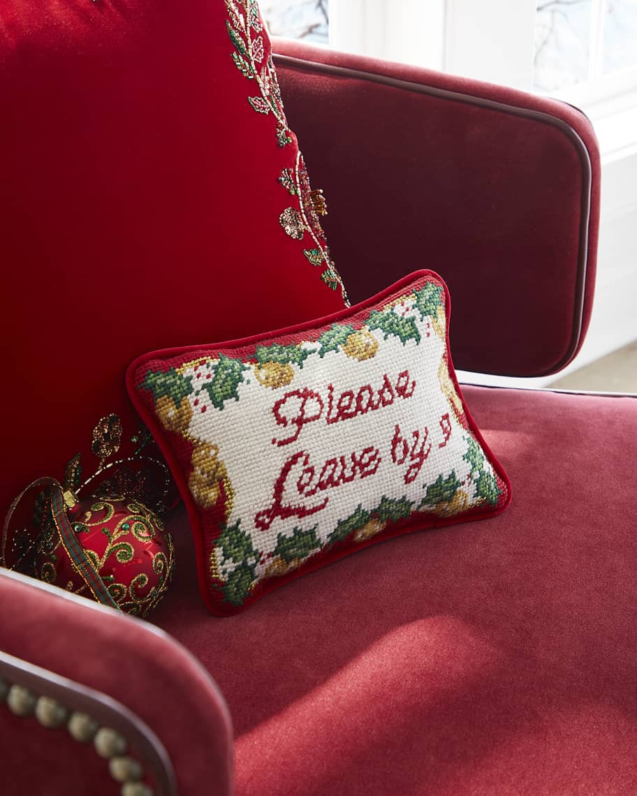 C & F Enterprises Please Leave By 9 Needlepoint Throw Pillow, 6.5" x 9" | Neiman Marcus