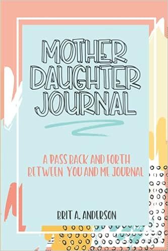 Mother Daughter Journal Pass Back And Forth Between You and Me: A Fun No Stress Just Between Us J... | Amazon (US)