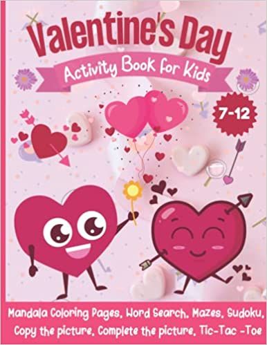 Valentine’s Day Activity Book for Kids: Ages 7,8,9,10,11,12|100+ Fun activities for Children:Co... | Amazon (US)