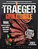 The Traeger Grill Bible: 1000 Days of Sizzle & Smoke With Your Traeger. The Complete Smoker Cookb... | Amazon (US)