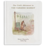 Our Little Adventure to the Farmers Market: A First Words Book Featuring Lessons on Sharing, Kindness, and Friendship Tabitha Paige MS CCC-SLP Author | Barnes & Noble